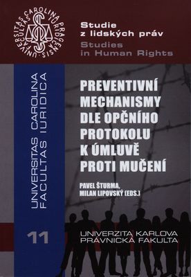 Preventivní mechanismy dle opčního protokolu k úmluvě proti mučení /