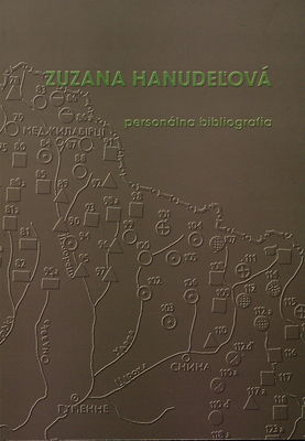 Zuzana Hanudeľová : personálna bibliografia /