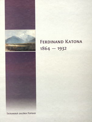 Ferdinand Katona 1864-1932 /