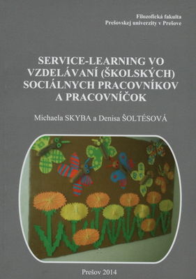 Service-learning vo vzdelávaní (školských) sociálnych pracovníkov a pracovníčok /