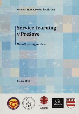 Service-learning v Prešove : manuál pre organizácie /