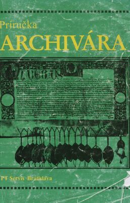 Obálka Príručka archivára / Anna Buzi...