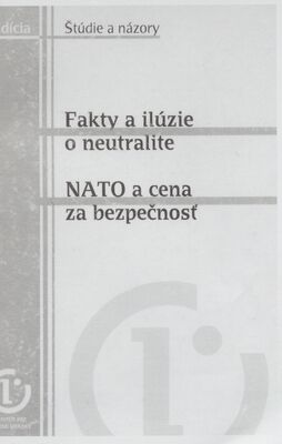 Obálka Fakty a ilúzie o neutralite / ...