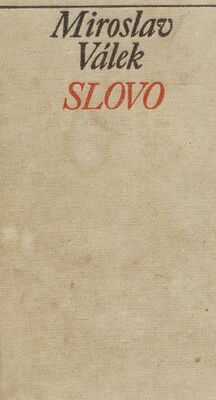 Obálka Slovo / Miroslav Válek ; ilust...