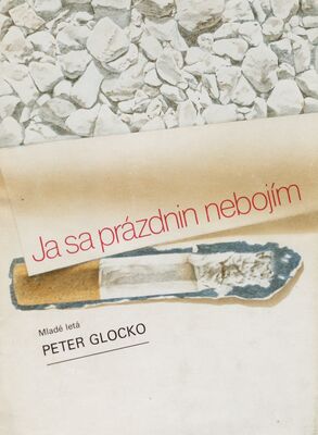 Ja sa prázdnin nebojím / Peter Glocko ; ilustroval Milan Bočkay.