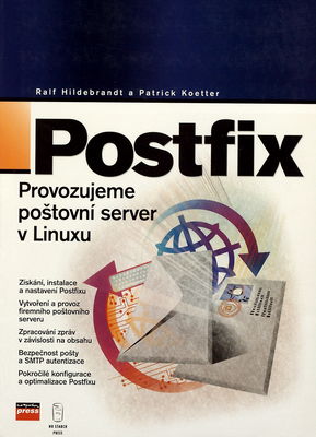 Obálka Postfix : provozujeme poštovní...