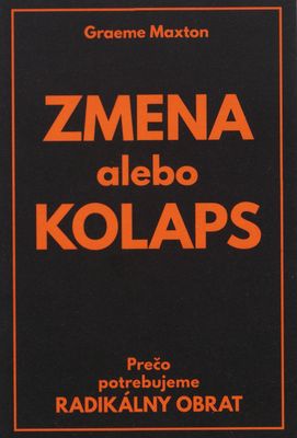Obálka Zmena alebo kolaps : prečo pot...