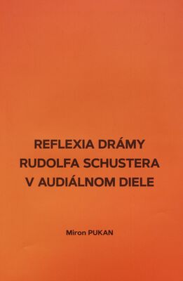 Obálka Reflexia drámy Rudolfa Schuste...