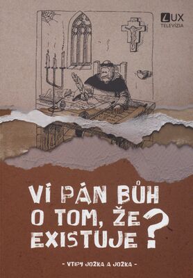 Obálka Ví Pán Bůh o tom, že existuje?...