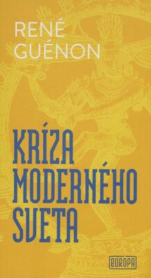 Obálka Kríza moderného sveta / René G...