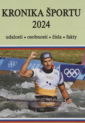 Obálka Kronika športu 2024 : udalosti...