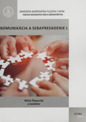 Obálka Komunikácia a sebapresadenie I...