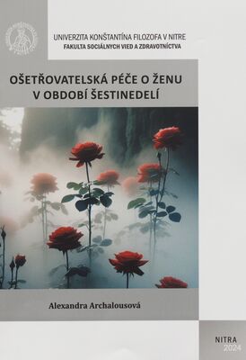 Obálka Ošetřovatelská péče o ženu v o...