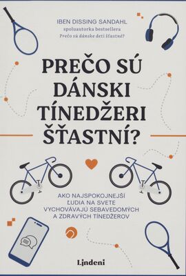Obálka Prečo sú dánski tínedžeri šťas...