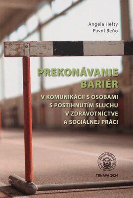 Obálka Prekonávanie bariér v komuniká...