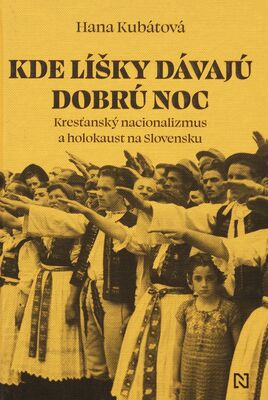 Obálka Kde líšky dávajú dobrú noc : k...