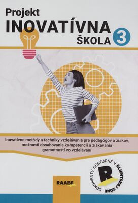 Obálka Projekt Inovatívna škola 3 : i...