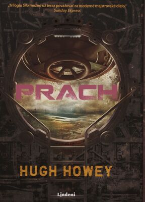 Obálka Prach / Hugh Howey ; z angličt...