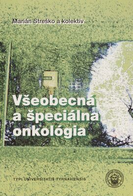 Obálka Všeobecná a špeciálna onkológi...