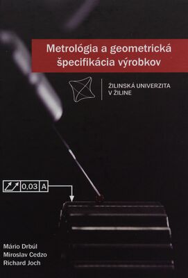 Obálka Metrológia a geometrická špeci...