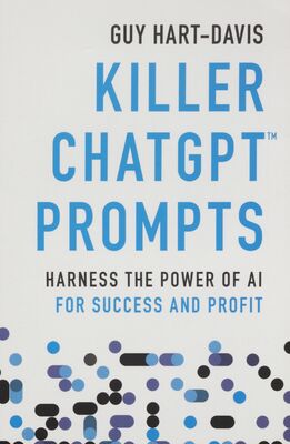Obálka Killer ChatGPT™ prompts : harn...
