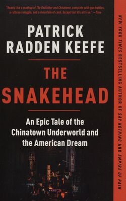 Obálka The snakehead : an epic tale o...