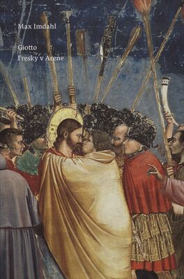 Obálka Giotto. Fresky v Aréne : ikono...