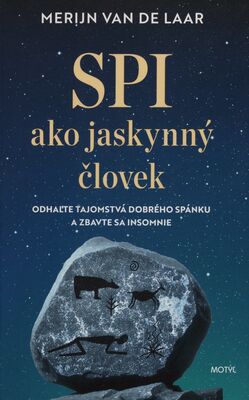Obálka Spi ako jaskynný človek / Meri...