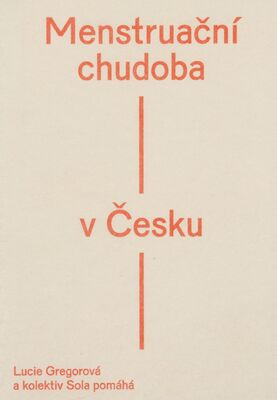 Obálka Menstruační chudoba v Česku / ...