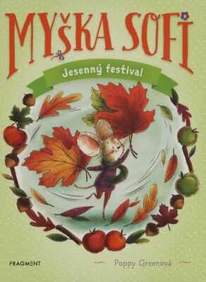 Obálka Myška Sofi. Jesenný festival /...