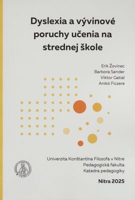 Obálka Dyslexia a vývinové poruchy uč...