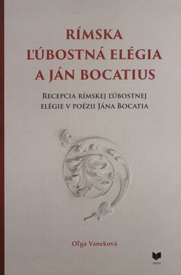 Obálka Rímska ľúbostná elégia a Ján B...