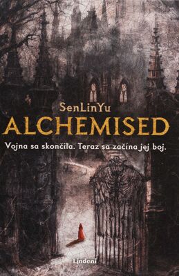 Obálka Alchemised / SenLinYu ; prelož...