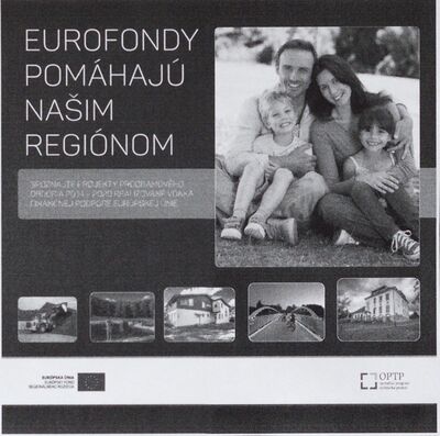Eurofondy pomáhajú našim regiónom /
