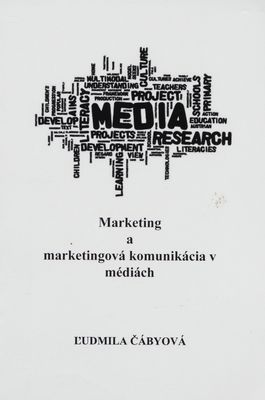 Marketing a marketingová komunikácia v médiách /