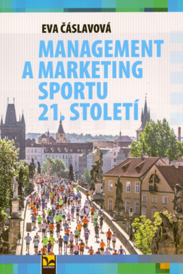 Management a marketing sportu 21. století /