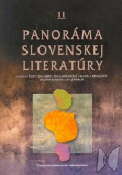 Panoráma slovenskej literatúry : (literárne dejiny od realizmu po rok 1945). II /