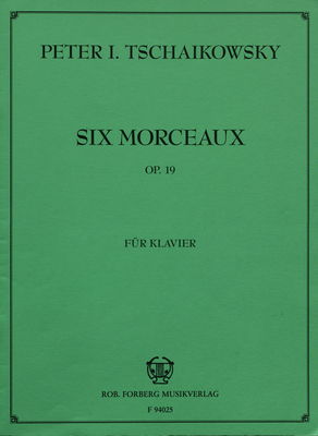 Six Morceaux, op. 19 für Klavier /