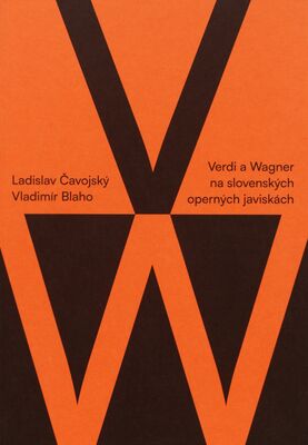 Verdi a Wagner na slovenských operných javiskách /