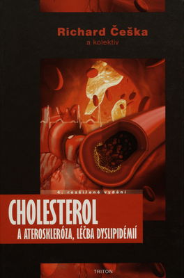 Cholesterol a ateroskleróza, léčba dyslipidémií /