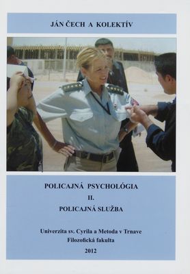 Policajná psychológia. II., Policajná služba /