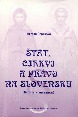 Štát, cirkvi a právo na Slovensku : história a súčasnosť /