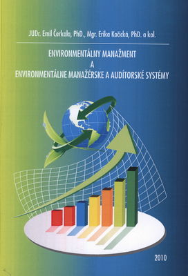 Environmentálny manažment a environmentálne manažérske a audítorské systémy /