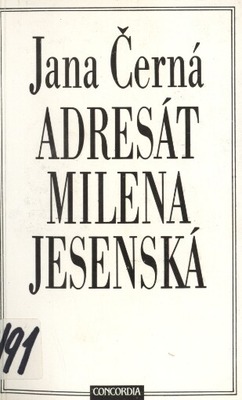 Adresát Milena Jesenská /