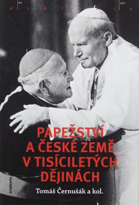 Papežství a české země v tisíciletých dějinách /