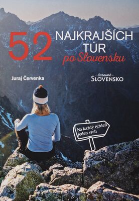 52 najkrajších túr po Slovensku /