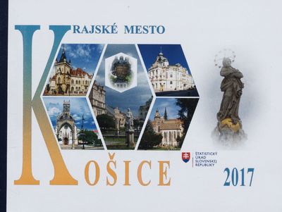 Krajské mesto Košice 2017 /