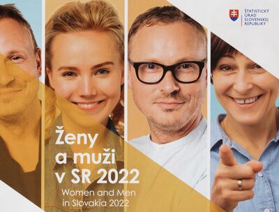 Ženy a muži v SR 2022 = Women and men in Slovakia 2022 /