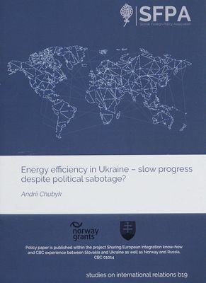 Energy efficiency in Ukraine - slow progress despite political sabotage? /