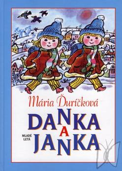 Danka a Janka ; Danka a Janka v rozprávke /